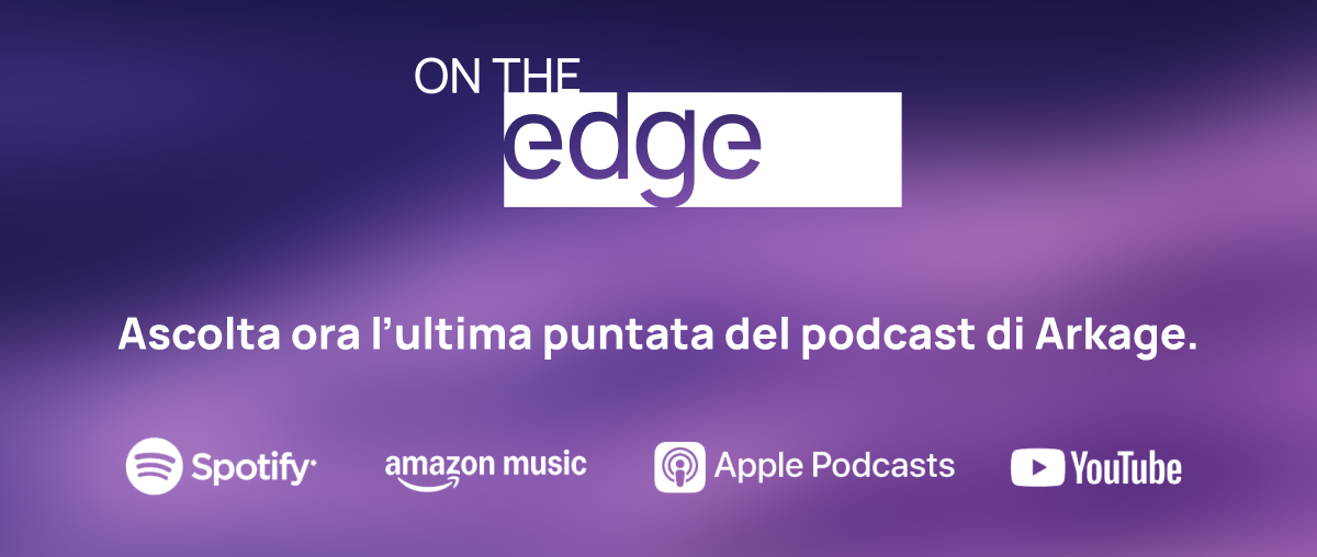 Ascolta il podcast on the edge